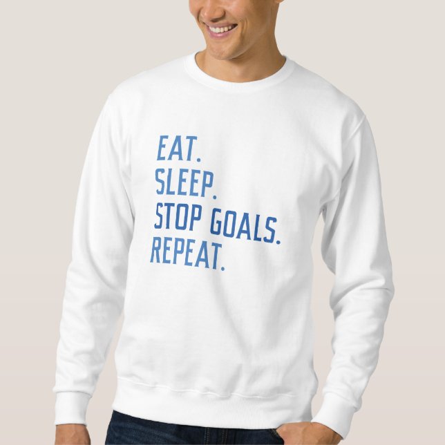 Sudadera Comer los objetivos de parada de sueño repetidos (Anverso)