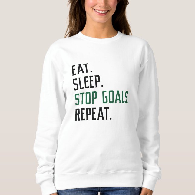 Sudadera Comer los objetivos de parada de sueño repetidos (Anverso)