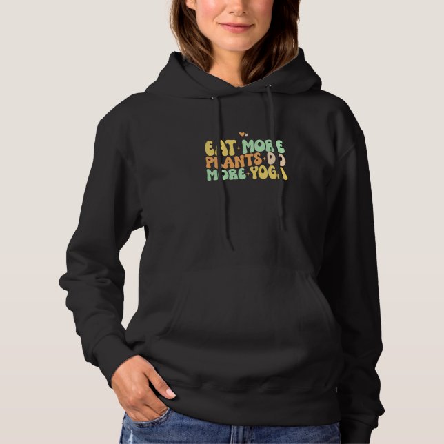 Sudadera Comer más plantas hace más yoga (Anverso)