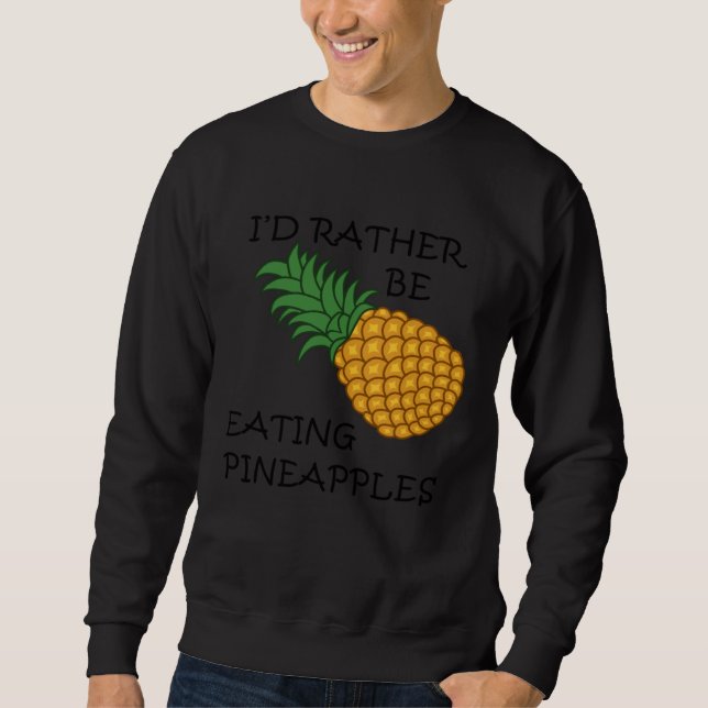 Sudadera Comer piñas fruta irónica (Anverso)