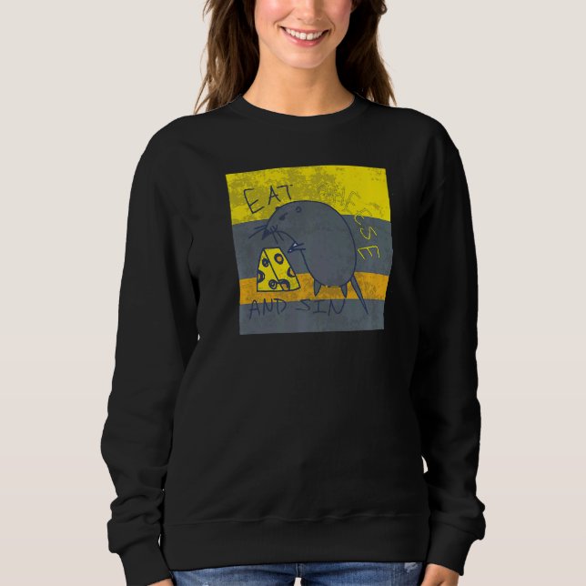 Sudadera Comer Queso Y Sin Guay Rat Mouse Mano Dibujada Say (Anverso)