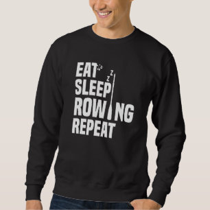 Sudadera Comer Sleep Amantes Rowing Repetir Barco De Remolq