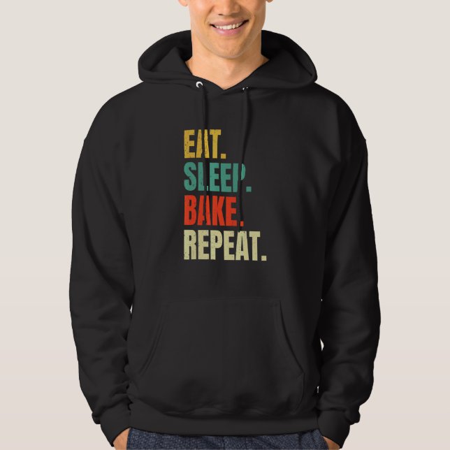 Sudadera Comer Sleep Bake Repetir panadería Baking Baker Gu (Anverso)