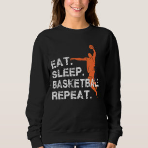 Sudadera Comer Sleep Basketball Repetir a bebedor diciendo