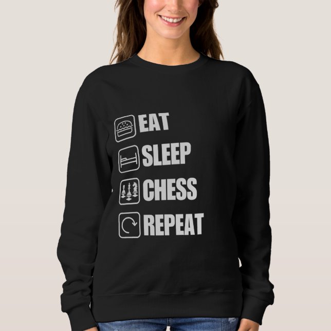Sudadera Comer Sleep Chess Repetir Cita Graciosa (Anverso)
