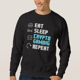 Sudadera Comer Sleep Crypto Gaming Repetir Blockchain Nft C