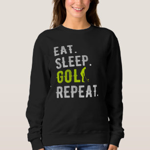 Sudadera Comer Sleep Golf Repetir Gracioso Golfer Golfing