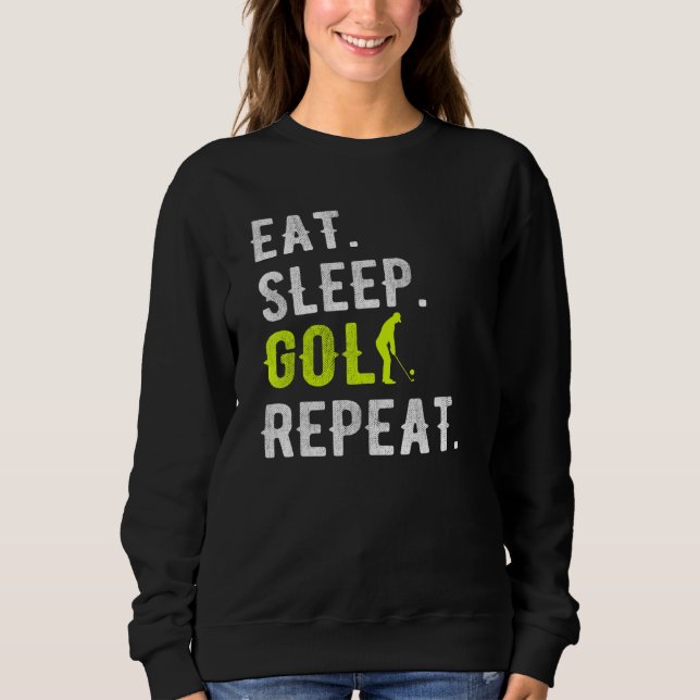 Sudadera Comer Sleep Golf Repetir Gracioso Golfer Golfing (Anverso)