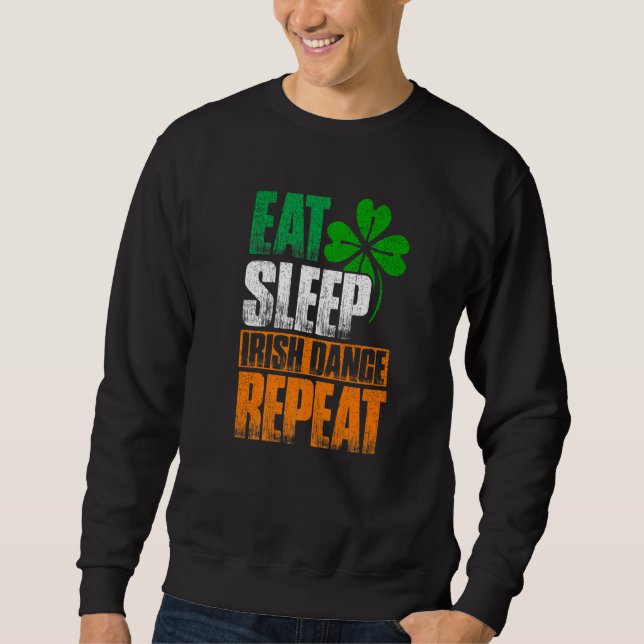 Sudadera Comer Sleep Irish Dance Repeat (Anverso)