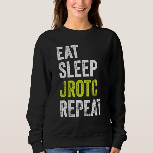 Sudadera Comer Sleep JROTC Repetir US Junior ROTC (Anverso)