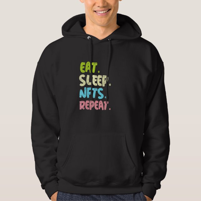 Sudadera Comer Sleep Nfts Repetir Para Colector Nft (Anverso)