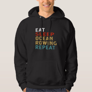 Sudadera Comer Sleep Ocean Rowing Repetir el id de regalo d