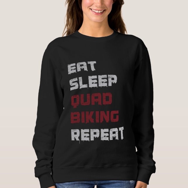 Sudadera Comer Sleep Quad Biking Repetir Quad Riding ATV Cu (Anverso)