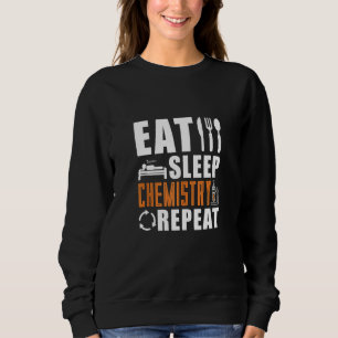 Sudadera Comer Sleep Química Repetir Química