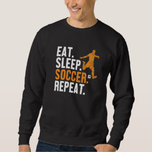 Sudadera Comer Sleep Soccer Repetir Futbol Fußball Gol Keep