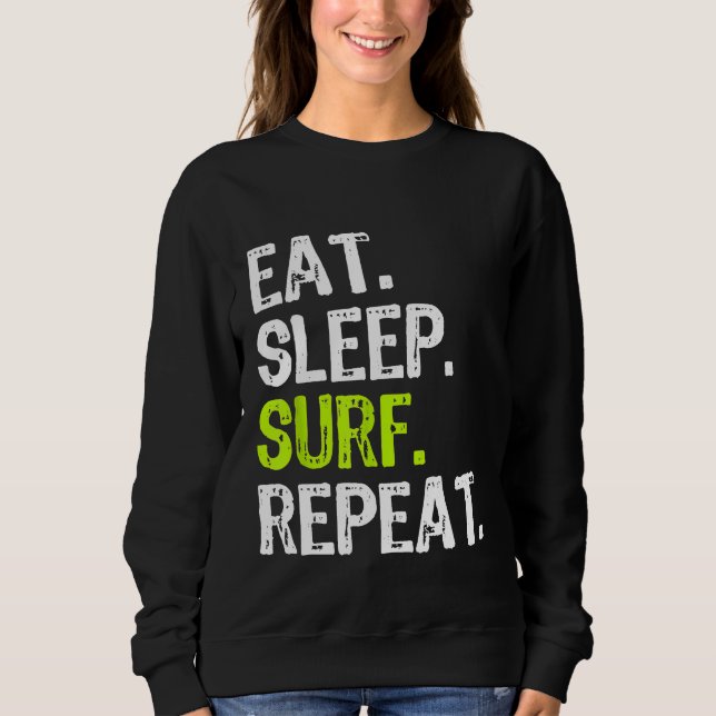 Sudadera Comer Sleep Surf Repetir Surf Surf Funny Guay Gi (Anverso)