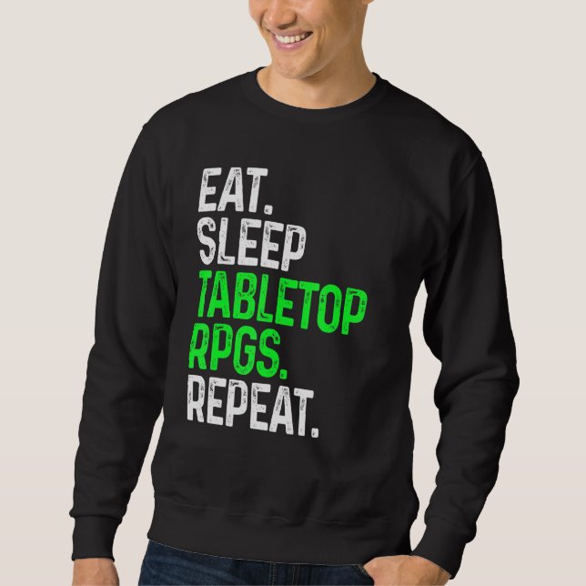 Sudadera Comer Sleep Tabletop Rpgs Repetir Juego de Tabullo (Anverso)