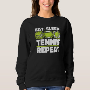 Sudadera Comer Sleep Tennis Repetir Tenis Profesional Jugad