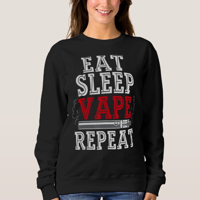 Sudadera Comer Sleep Vape Repita Vape Para Hombres Vape Eee (Anverso)