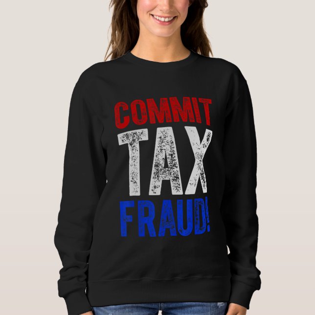 Sudadera Cometer fraude fiscal político_3 (Anverso)