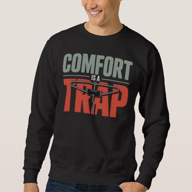 Sudadera COMFORT IS A TRAP – Minimal Motivational Quote  (Anverso)