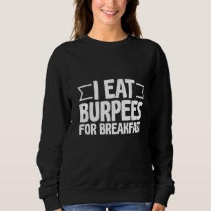 Sudadera Comí Burpetas Para El Desayuno