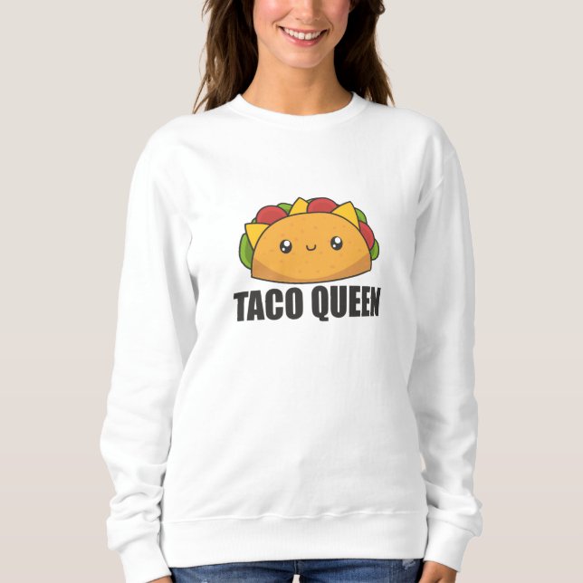 Sudadera Comida divertida de Taco Queen Cinco De Mayo Tacos (Anverso)