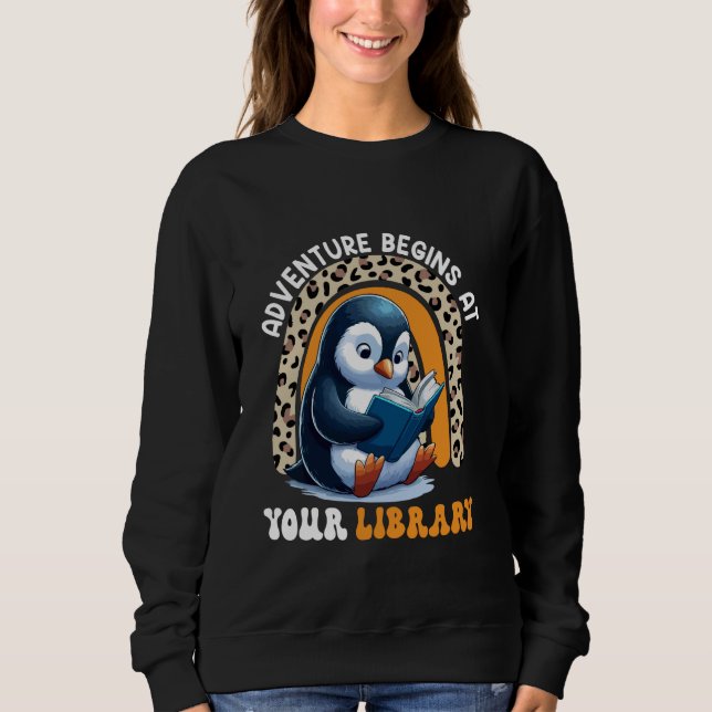 Sudadera Comienza Adventure Funny En La Biblioteca Cute Pen (Anverso)