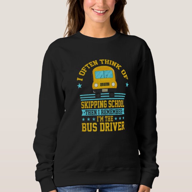 Sudadera Comilla del conductor del autobús escolar que a me (Anverso)