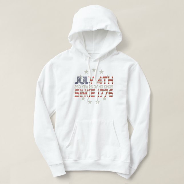 Sudadera Commemorate Our Nations 250th July 4th !  (Diseño del anverso)