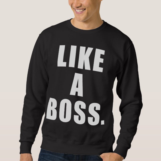 Sudadera Como Boss (Anverso)