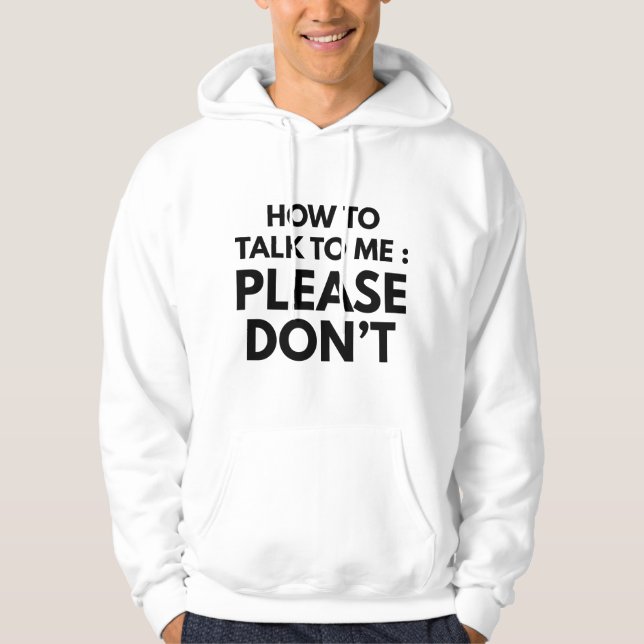 Sudadera Cómo Hablar Conmigo (Anverso)