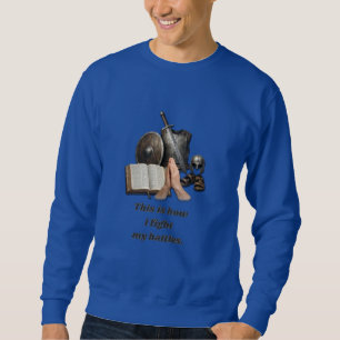 Sudadera Cómo Lucho Mis Batallas