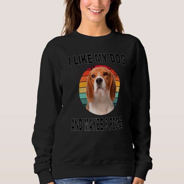 Sudadera Como mi Beagle y quizás 3 personas (Anverso)