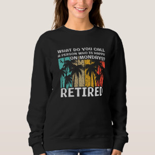 Sudadera ¿Cómo se llama a una persona que es feliz los lune