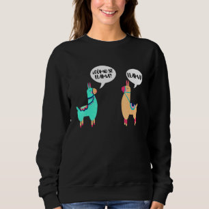 Sudadera Como se llama alpaca diciendo disfraz de ama