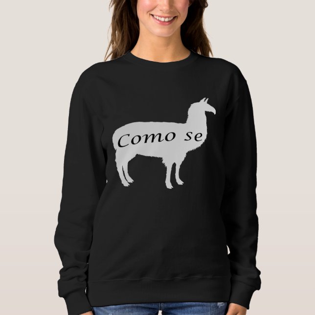 Sudadera Como Se Llama Llamas Españolas (Anverso)