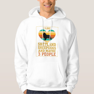 Sudadera Como Shetland Sheepdogs Tal Vez Gente Perro Corazó