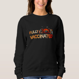 Sudadera Completamente Vacunado 2021 Ropa divertida de la m