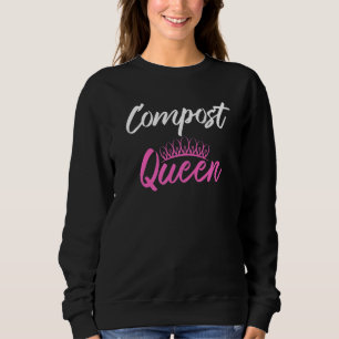 Sudadera Compost Queen Homestead Garden Fertilist Compost