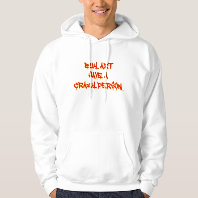 Sudadera Compra Arte Ahorra Una Persona Loca Drip Hoodie (Anverso)