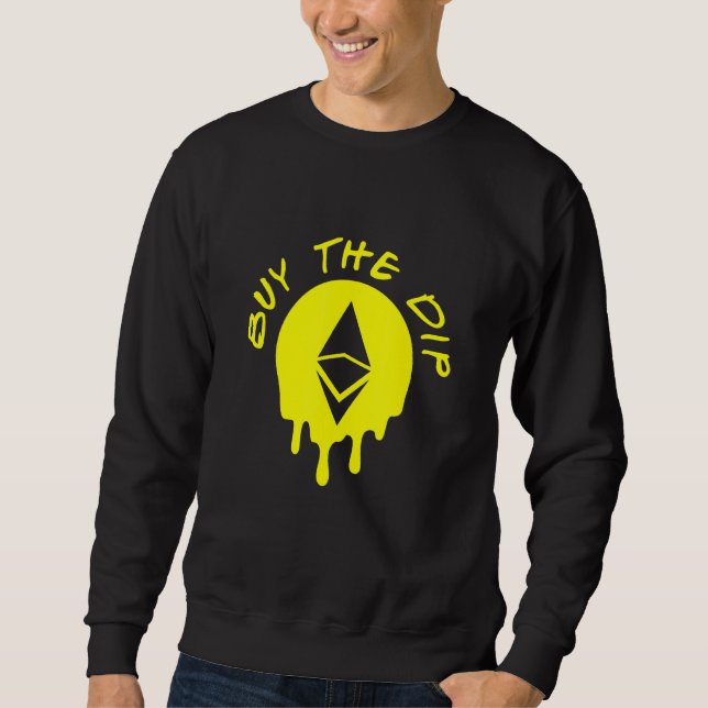 Sudadera Compra La Cripta De Bitcoin De Dip Ethereum Eth Bt (Anverso)