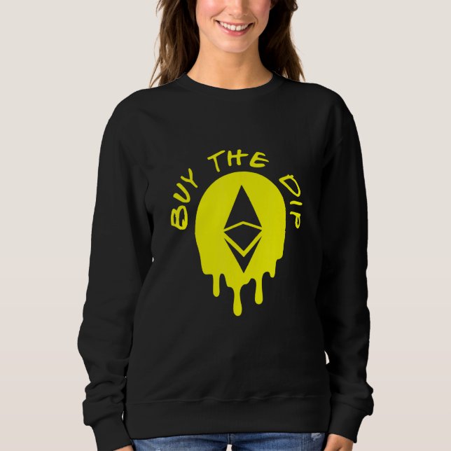 Sudadera Compra La Cripta De Bitcoin De Dip Ethereum Eth Bt (Anverso)