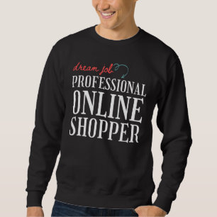 Sudadera Comprador de adicciones a las compras por Internet