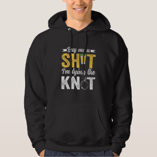 Sudadera Cómprame una copa, estoy atando el nudo, fiesta de