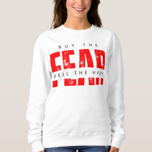 Sudadera Comprar el miedo vender la calma de la Hype™ en el