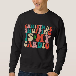 Sudadera Comprar navidades es mi feriado cardio