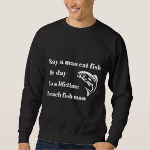 Sudadera Comprar Un Hombre Comer Pescado 558
