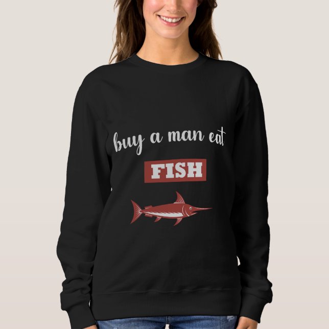 Sudadera Comprar Un Hombre Comer Pescado Diseño (Anverso)
