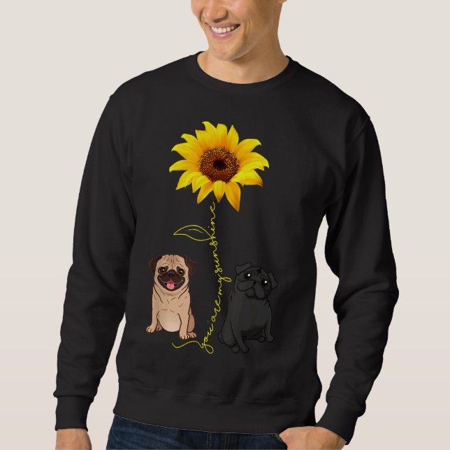 Sudadera Comprar una camiseta Cute Pug My Sunshine Sunflowe (Anverso)